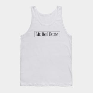 Mr. Real Estate (light colors) Tank Top